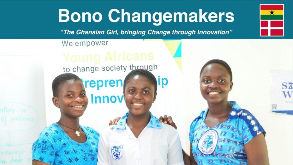 Bono Changemakers – A new approach to entrepreneurship in Ghana